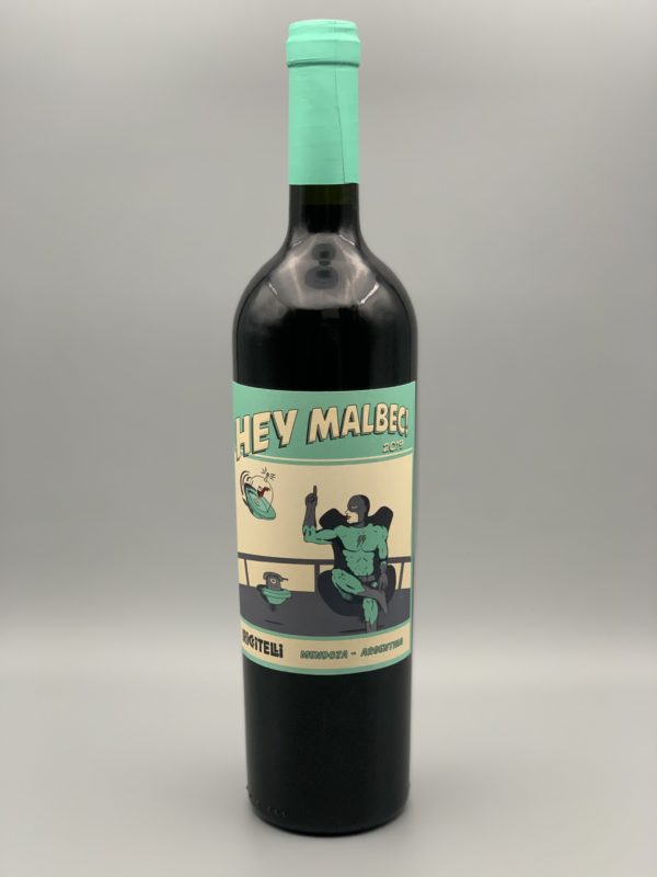 Hey Malbec!